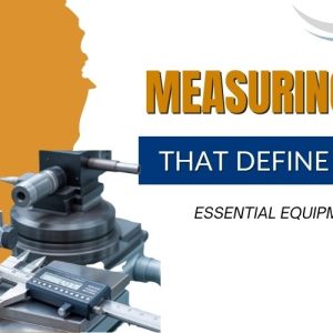 Precision Measuring Tools
