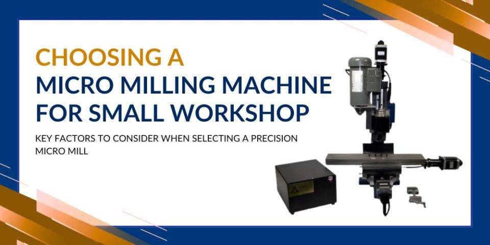 Best Micro Milling Machine for Small Workshops (How to Choose)